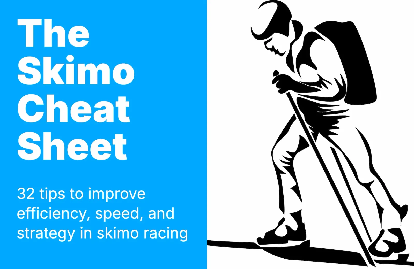 The cover image of The Skimo Cheat Sheet: text with an illustration of a racer skinning uphill